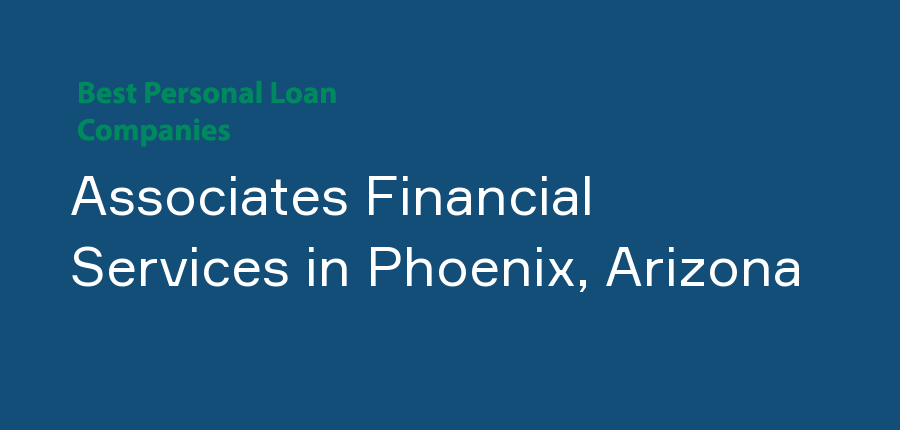 Associates Financial Services in Arizona, Phoenix