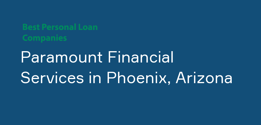 Paramount Financial Services in Arizona, Phoenix