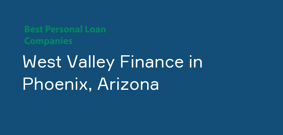 West Valley Finance in Arizona, Phoenix