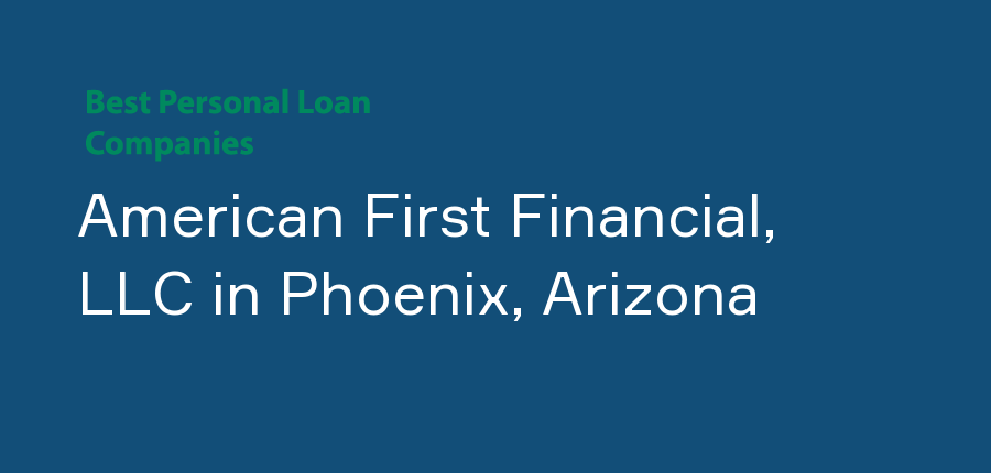 American First Financial, LLC in Arizona, Phoenix