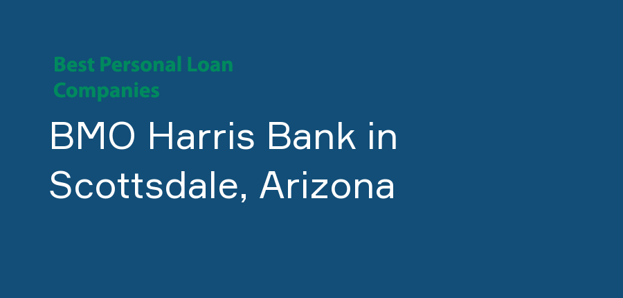 BMO Harris Bank in Arizona, Scottsdale