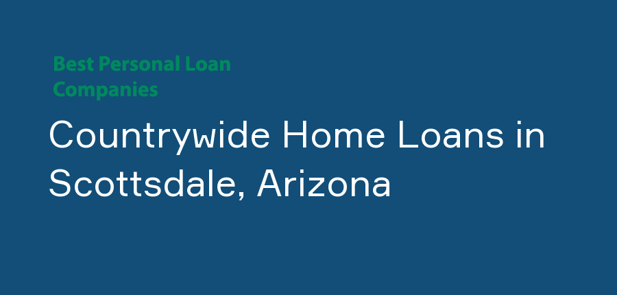 Countrywide Home Loans in Arizona, Scottsdale