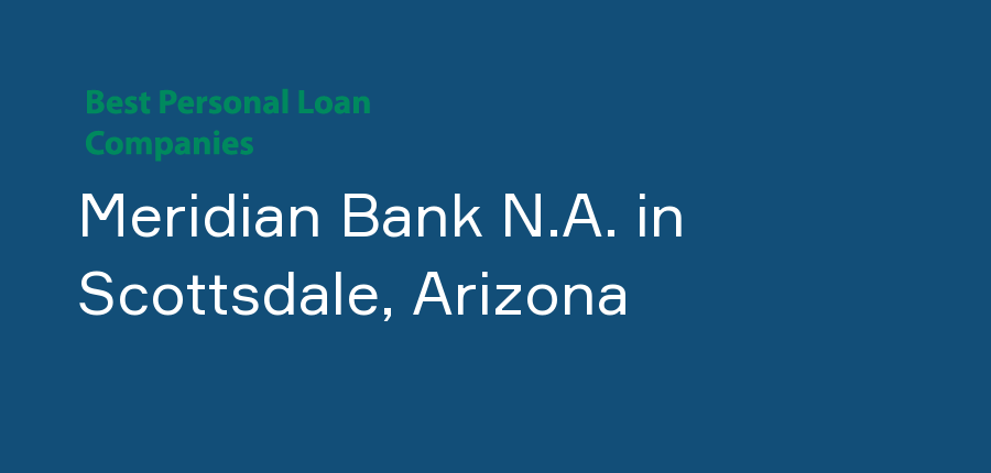 Meridian Bank N.A. in Arizona, Scottsdale