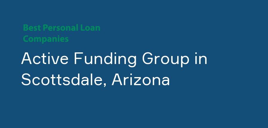 Active Funding Group in Arizona, Scottsdale