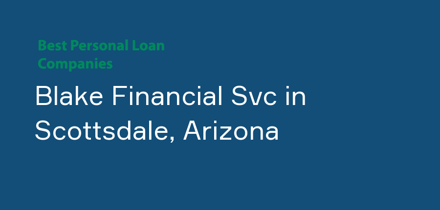 Blake Financial Svc in Arizona, Scottsdale