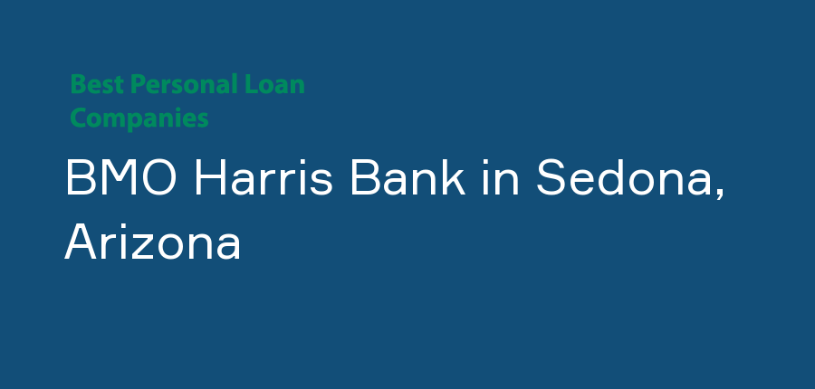 BMO Harris Bank in Arizona, Sedona