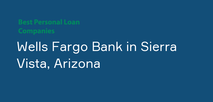 Wells Fargo Bank in Arizona, Sierra Vista