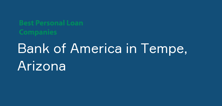 Bank of America in Arizona, Tempe