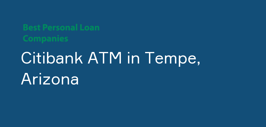 Citibank ATM in Arizona, Tempe