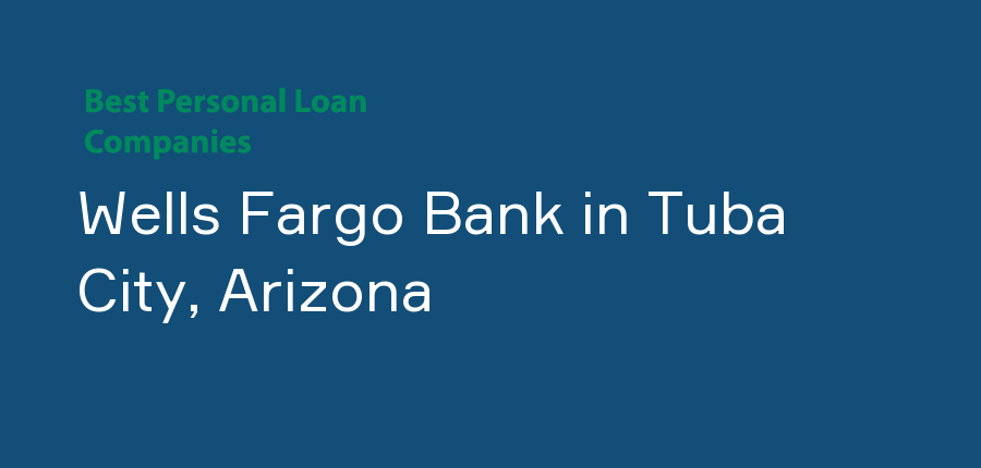 Wells Fargo Bank in Arizona, Tuba City