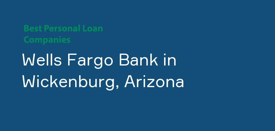 Wells Fargo Bank in Arizona, Wickenburg