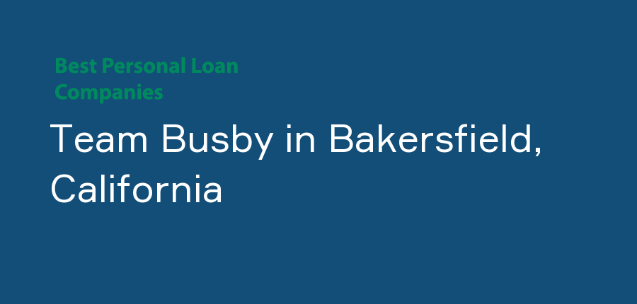 Team Busby in California, Bakersfield