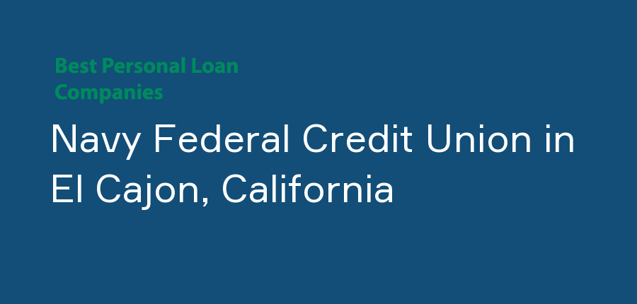Navy Federal Credit Union in California, El Cajon