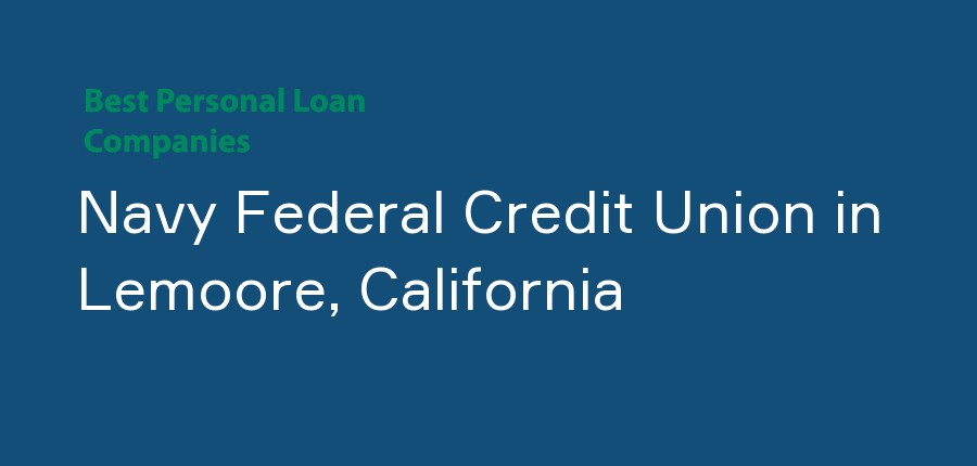 Navy Federal Credit Union in California, Lemoore