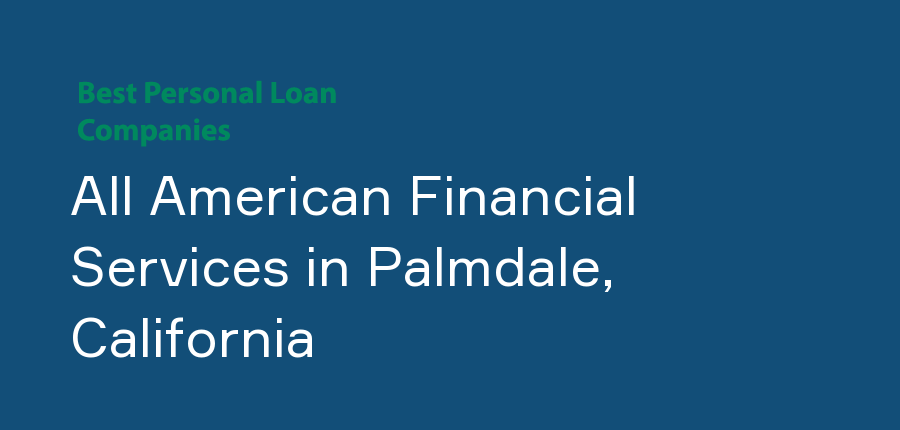 All American Financial Services in California, Palmdale