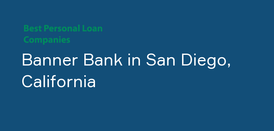 Banner Bank in California, San Diego
