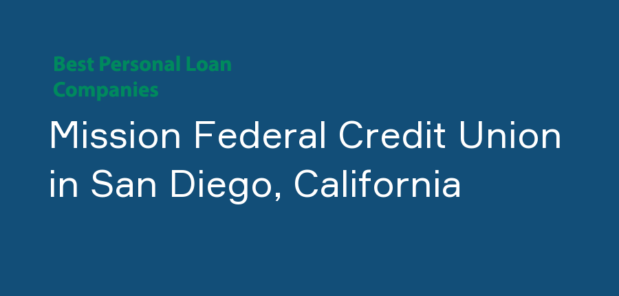 Mission Federal Credit Union in California, San Diego