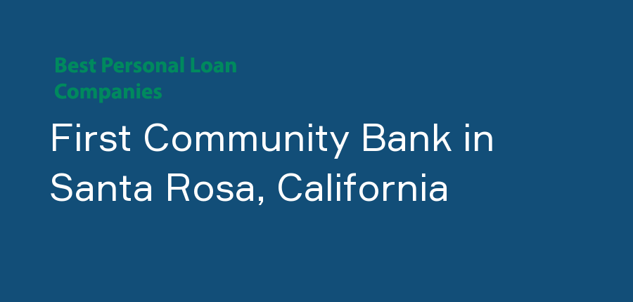 First Community Bank in California, Santa Rosa