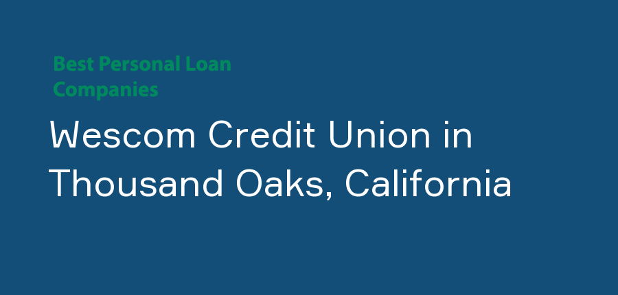Wescom Credit Union in California, Thousand Oaks