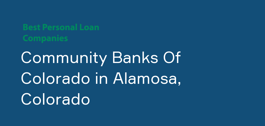 Community Banks Of Colorado in Colorado, Alamosa
