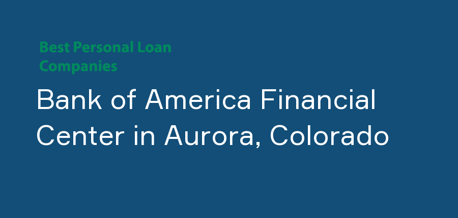 Bank of America Financial Center in Colorado, Aurora