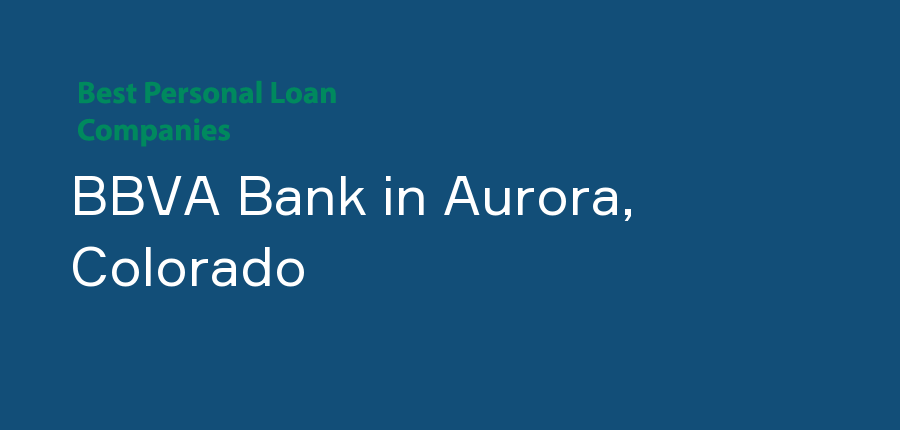 BBVA Bank in Colorado, Aurora