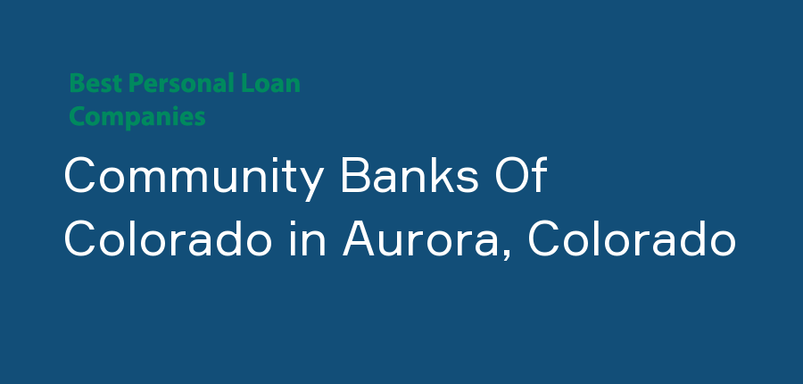 Community Banks Of Colorado in Colorado, Aurora