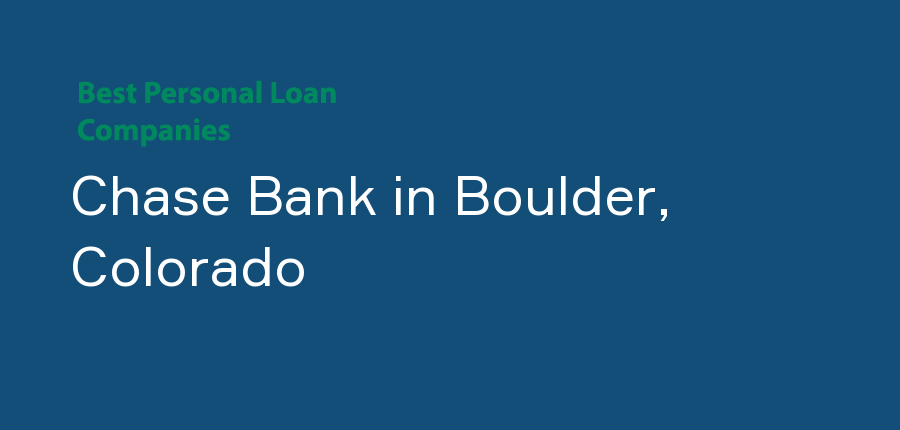Chase Bank in Colorado, Boulder