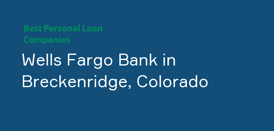 Wells Fargo Bank in Colorado, Breckenridge