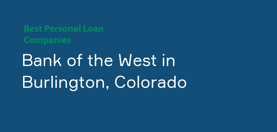 Bank of the West in Colorado, Burlington