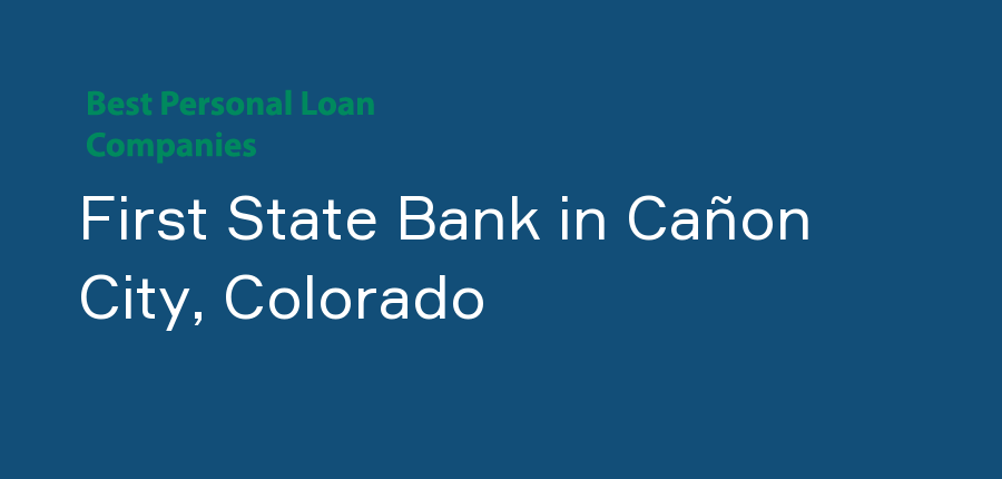 First State Bank in Colorado, Cañon City