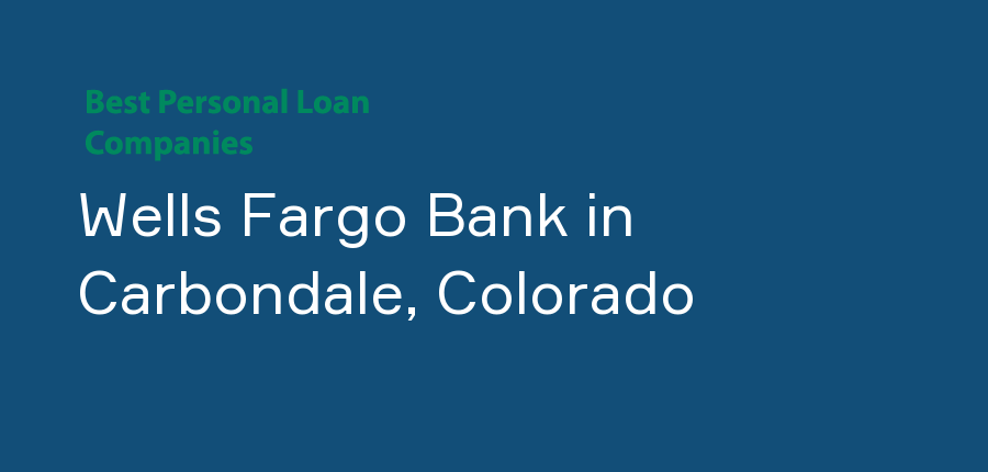 Wells Fargo Bank in Colorado, Carbondale