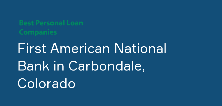 First American National Bank in Colorado, Carbondale