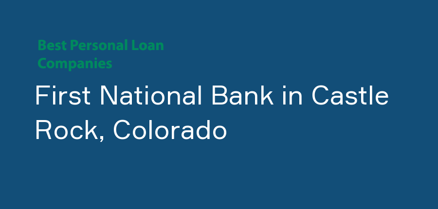 First National Bank in Colorado, Castle Rock