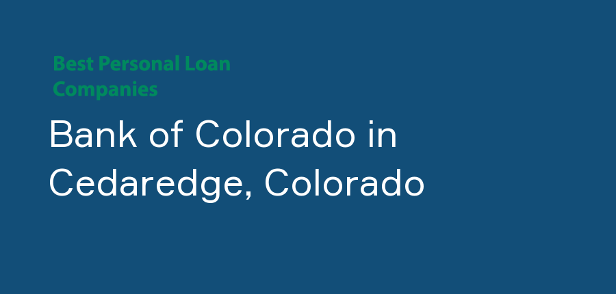 Bank of Colorado in Colorado, Cedaredge