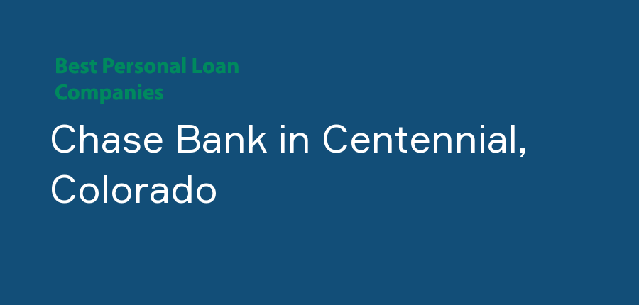 Chase Bank in Colorado, Centennial