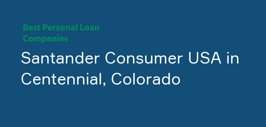 Santander Consumer USA in Colorado, Centennial