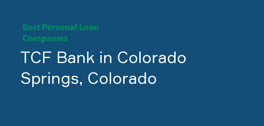 TCF Bank in Colorado, Colorado Springs