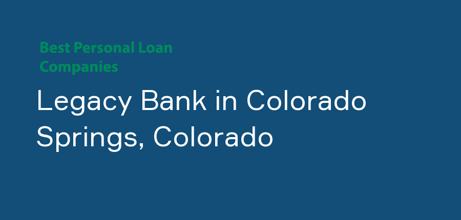 Legacy Bank in Colorado, Colorado Springs
