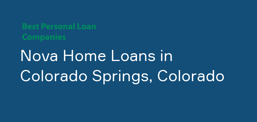 Nova Home Loans in Colorado, Colorado Springs
