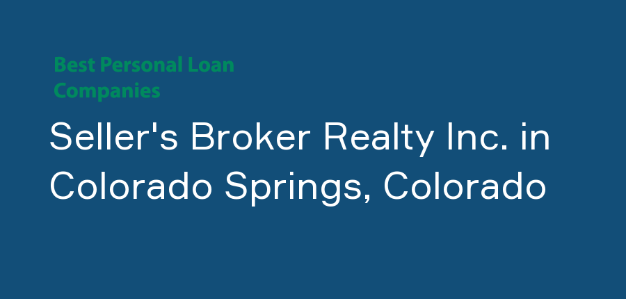 Seller's Broker Realty Inc. in Colorado, Colorado Springs
