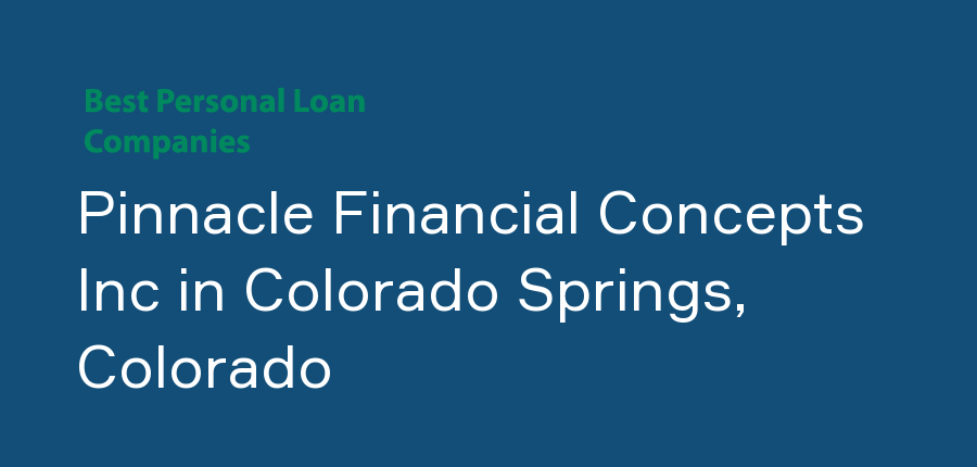 Pinnacle Financial Concepts Inc in Colorado, Colorado Springs