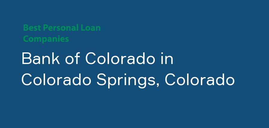 Bank of Colorado in Colorado, Colorado Springs