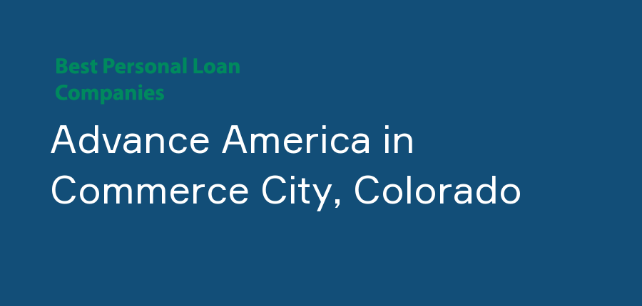 Advance America in Colorado, Commerce City