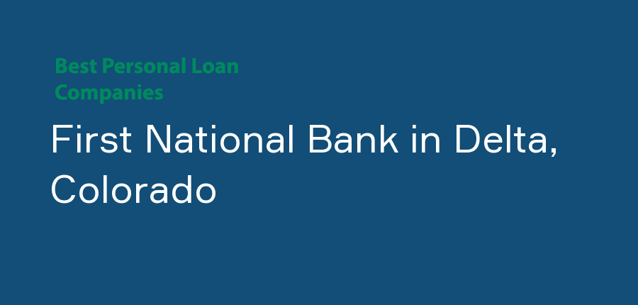 First National Bank in Colorado, Delta