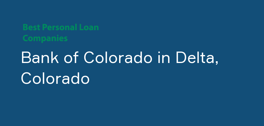 Bank of Colorado in Colorado, Delta