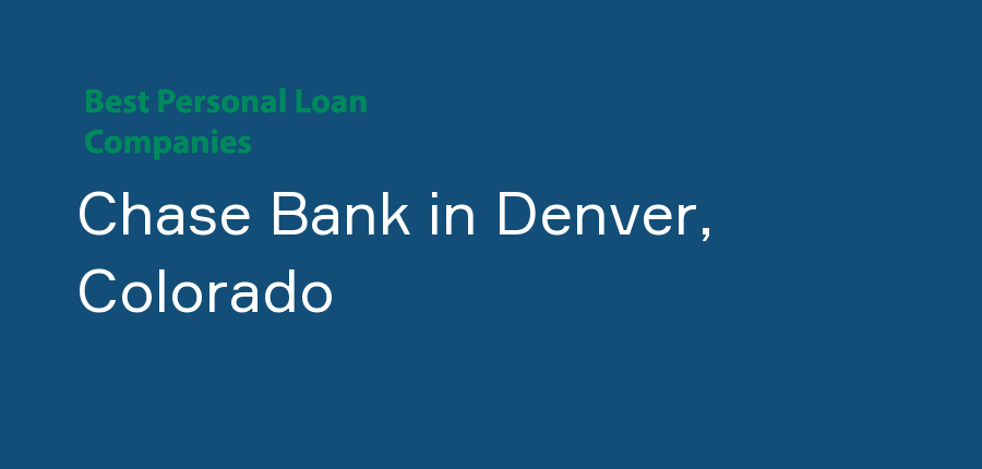 Chase Bank in Colorado, Denver