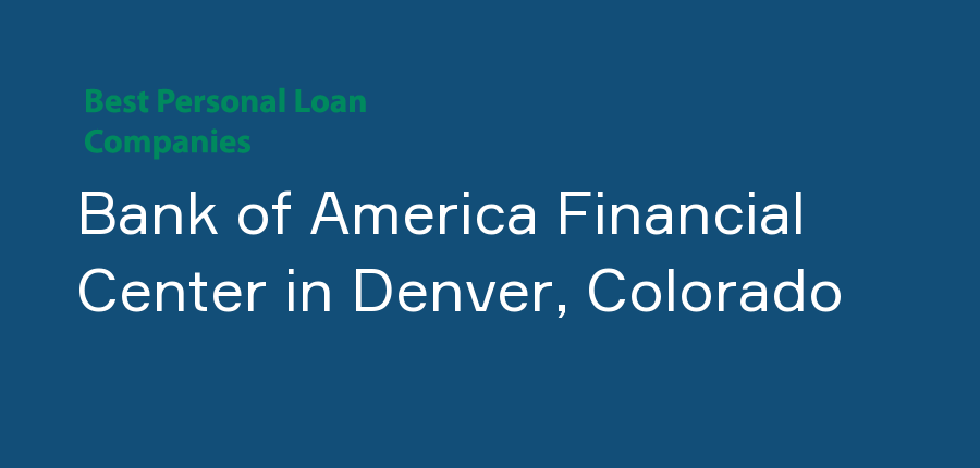 Bank of America Financial Center in Colorado, Denver