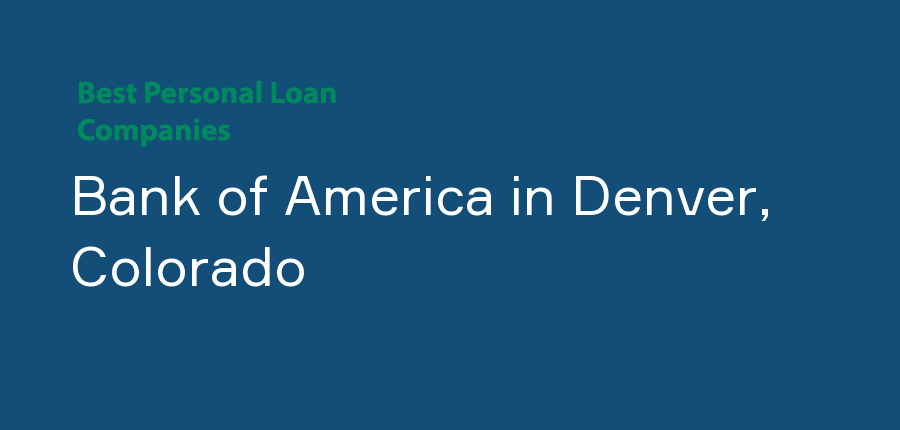 Bank of America in Colorado, Denver