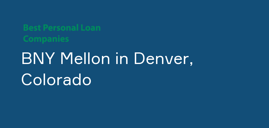 BNY Mellon in Colorado, Denver